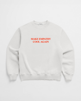 MAKE EMPATHY COOL AGAIN CREW